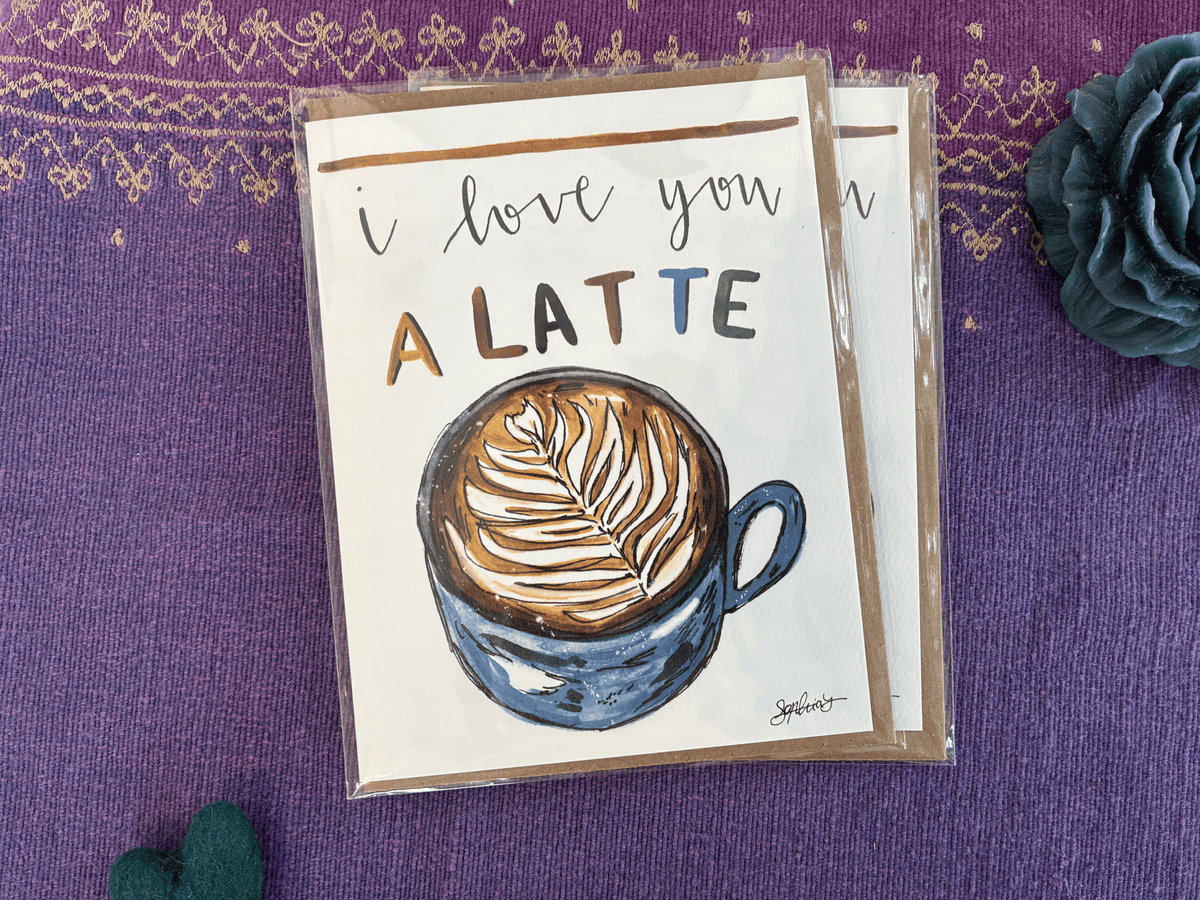 I Love You A Latte Greeting Card