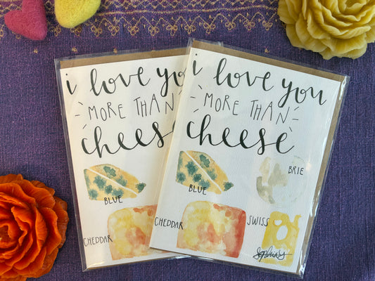 Love You More Than Cheese Greeting Card